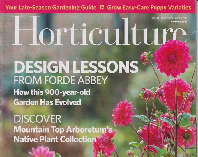 Horticulture November December 2018 Design Lessons From Forde Abbey  (Magazine: Gardening)