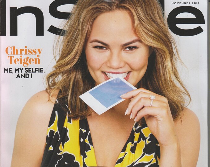 InStyle November 2017 Chrissy Teigen Me, My Selfie, and I (Magazine: Fashion, Lifestyle)
