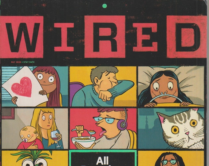 Wired May 2020 All Together Now  (The Pandemic) (Magazine:  Technology, Business)