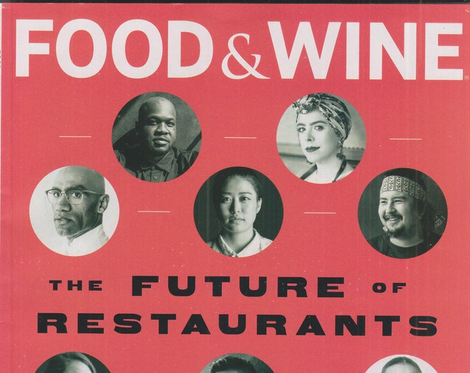 Food & Wine July 2020 The Future of Restaurants (Magazine:  Wine, Cooking, Recipes)