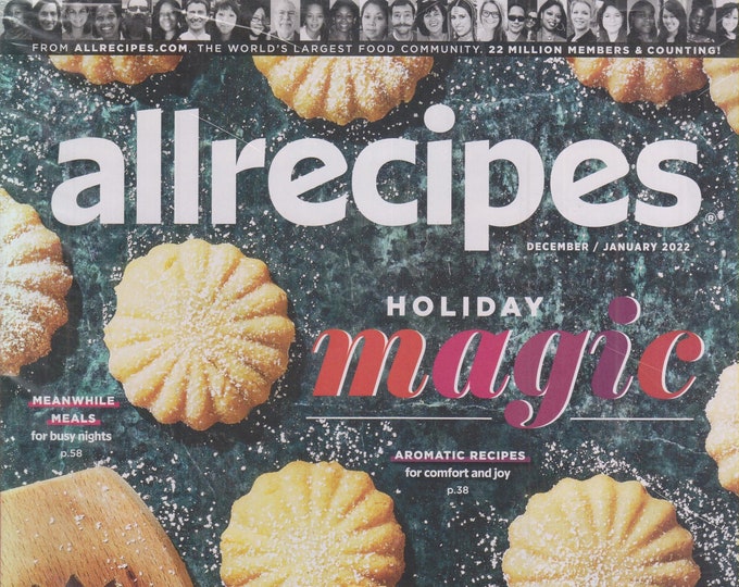 Allrecipes  December January 2022 Holiday Magic (Magazine: Cooking, Recipes)