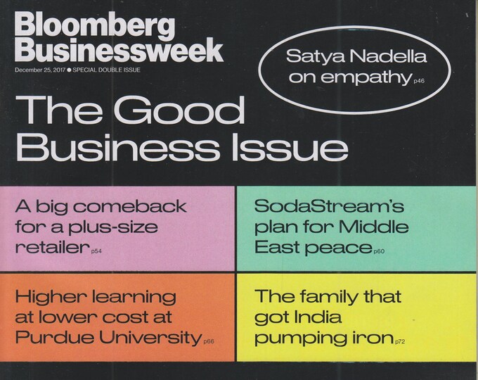 Bloomberg Businessweek December 25, 2017 The Good Business Issue