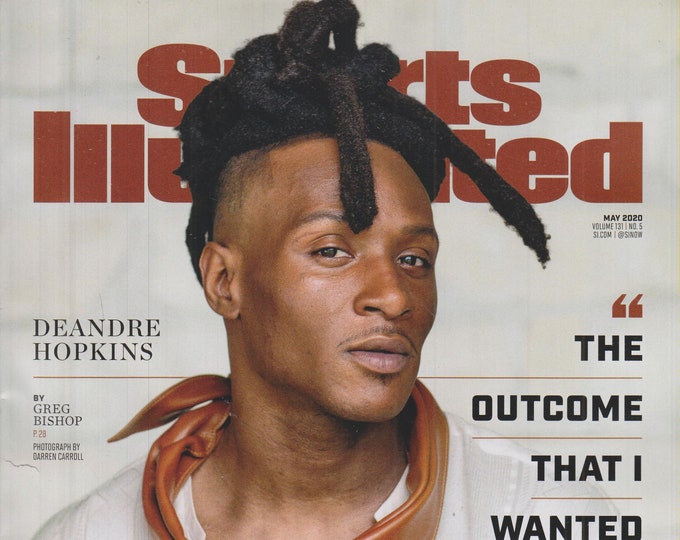 Sports Illustrated  May 2020 Deandre Hopkins - The Outcome I Wanted  (Magazine: Sports)