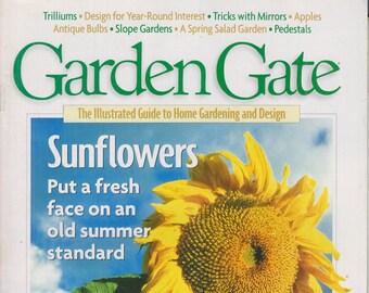 Garden Gate April 1999 Sunflowers, Trilliums, Slope Gardens  (Magazine: Gardening)