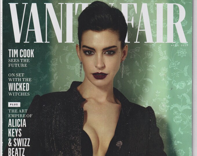 Vanity Fair April 2024 Anne Hathaway, Tim Cook, Alicia Keys and Swizz Beatz (Magazine: General Interest)