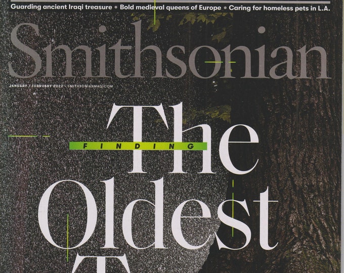 Smithsonian January February 2022 Finding The Oldest Tree, Migrating Birds, Medieval Queens  (Magazine: History, General Interest)