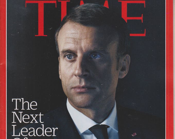 Time November 20, 2017  Emmanuel Macron The Next Leader of Europe If Only He Can Lead France (Magazine: Current Events, News, Politics)