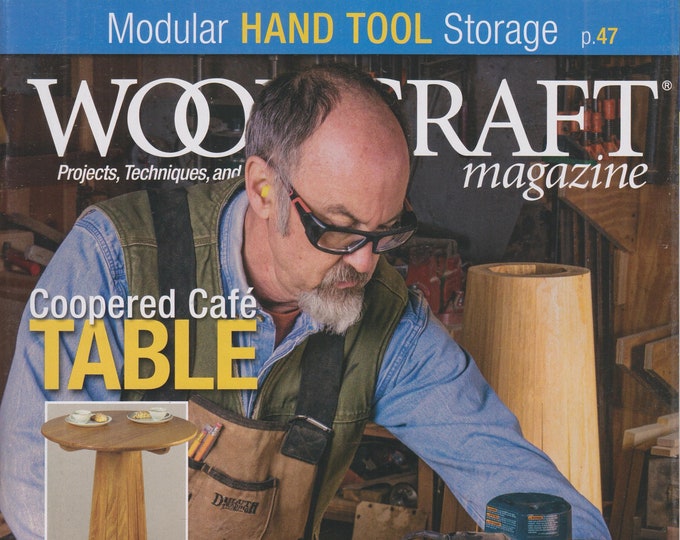 Woodcraft  April May 2022 DIY Coopered Cafe Table and more (Magazine: Woodworking, Crafts, Hobby)