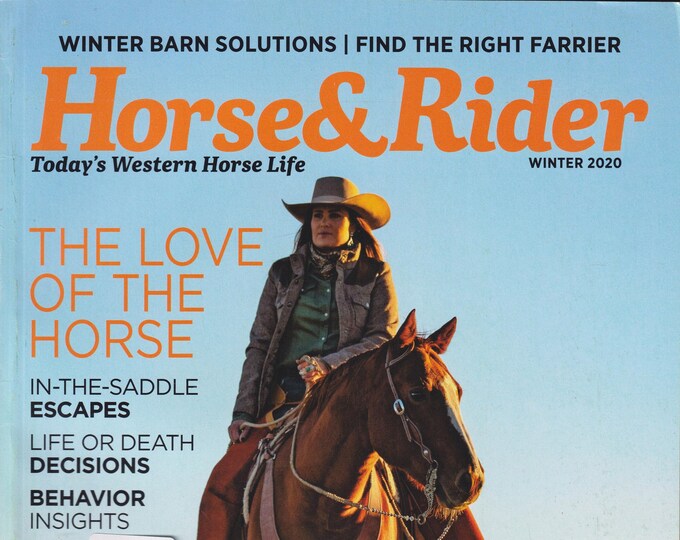 Horse & Rider Winter 2020  The Love of the Horse  (Magazine: Outdoor Recreation)