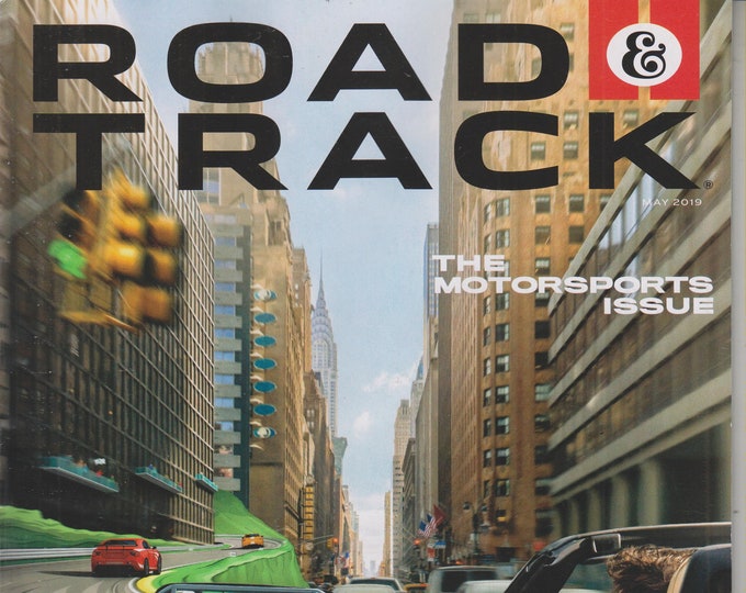 Road & Track May 2019 The Motorsports Issue (Magazine: Cars, Automotive)
