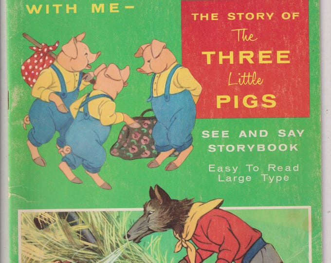 The Three Little Pigs  (See and Say Storybook #5048-50)  (Softcover: Early Reader, Fairy Tale) 1963