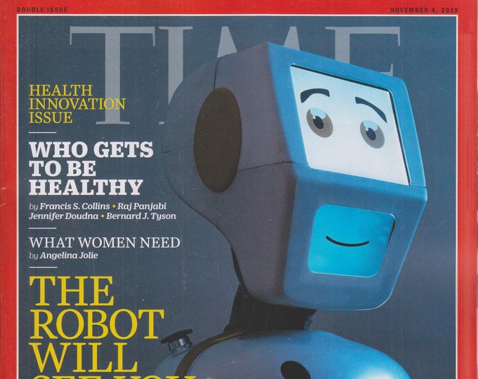 Time November 4, 2019 The Robot Will See You Now  - Health Innovation Issue (Magazine: Current Events, Nonfiction)