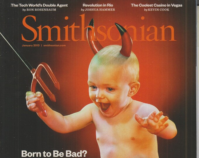 Smithsonian January 2013 Born to Be Bad  (Magazine: History, General Interest)