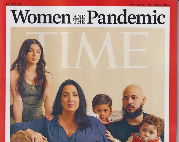 Time  March 15-23, 2021 Women and the Pandemic - The Fight for Working Mothers (Magazine: Current Events, News)