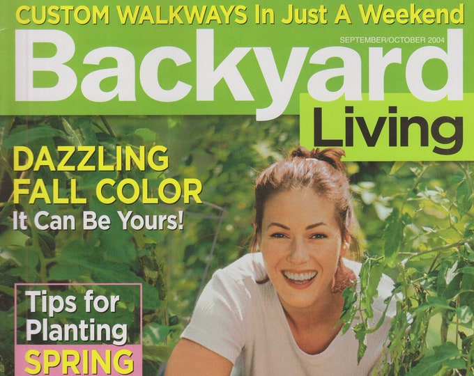 Backyard Living September/October 2004 Tips for Planting Spring Bulbs (Magazine: Outdoors, Gardening)