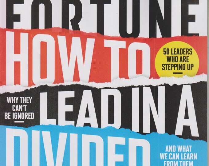 Fortune May 2018 How to Lead In a Divided World