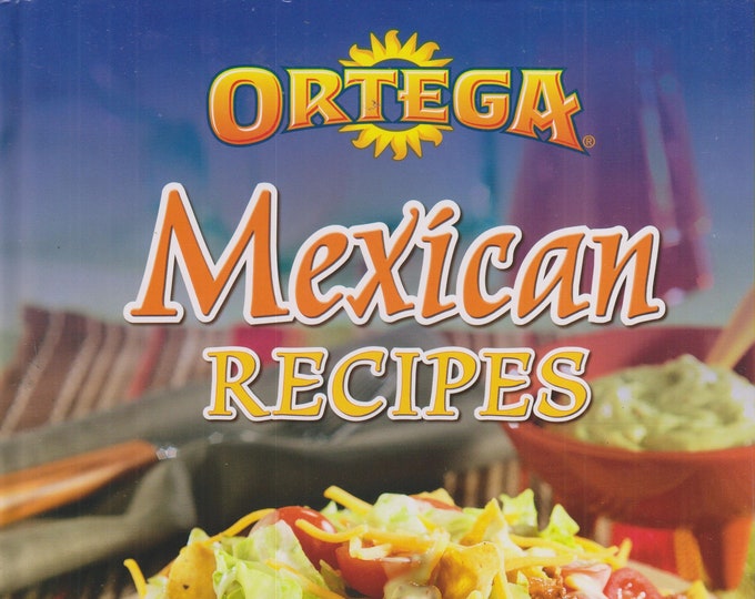Ortega Mexican Recipes  (Hardcover: Cooking, Recipes) 2014