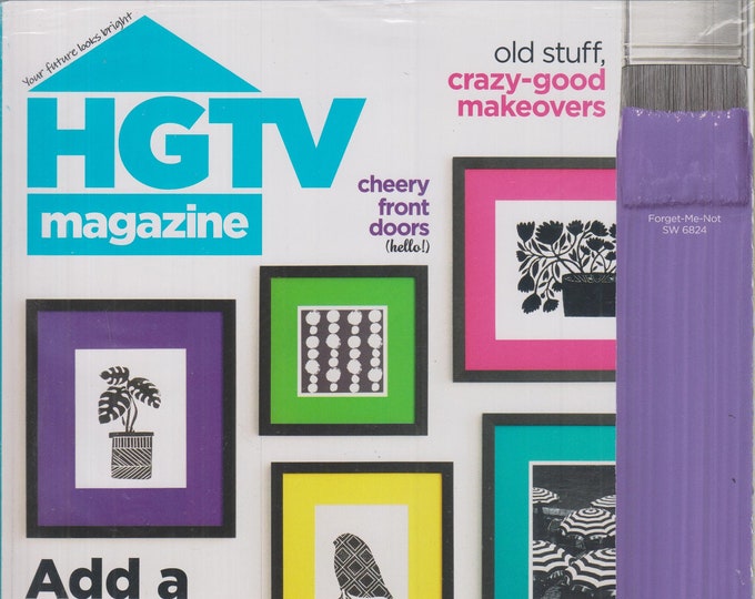HGTV May 2020 Add a Pop! Awesome Colors. Cool Ideas.  (Magazine: Home Decor)