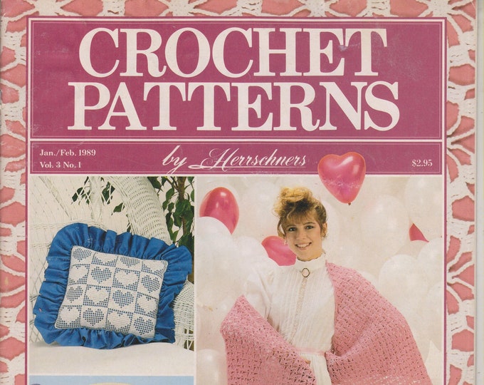 Crochet Patterns By Herrschners January/February 1989 (Magazine: Crafts, Instructions) 1989