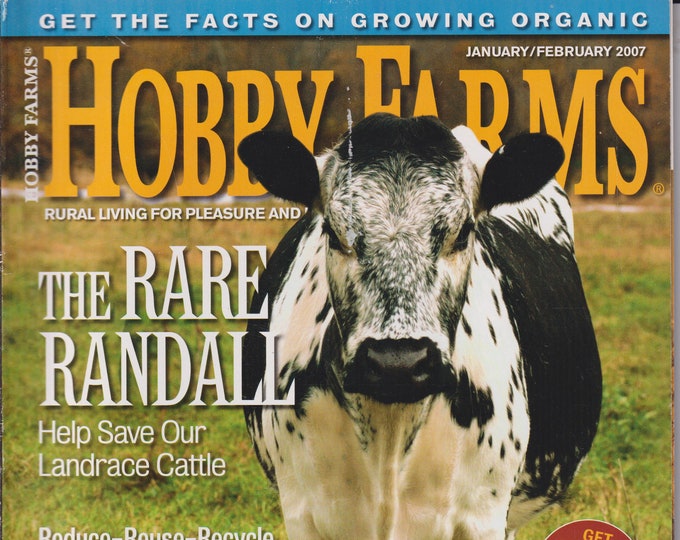 Hobby Farms January February 2007 The Rare Randall  (Magazine: Farm and Rural Living, Gardening, Farming)