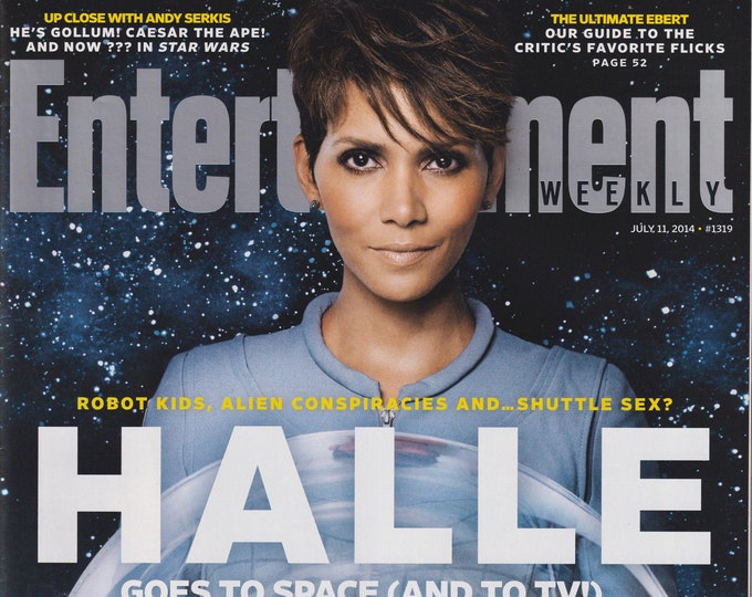 Entertainment Weekly July 11, 2014 Halle Berry Goes to Space (And To TV!)  (Magazine: Movies, Music, TV)
