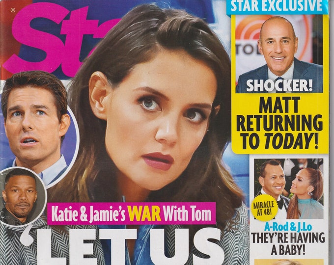 Star January 22, 2018 Katie Holmes, Jamie Foxx, Tom Cruise, Matt Lauer (Magazine: Celebrity, Gossip)