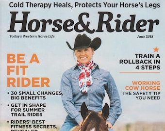 Horse & Rider June 2018 Be A Fit Rider (Magazine: Outdoor Recreation)