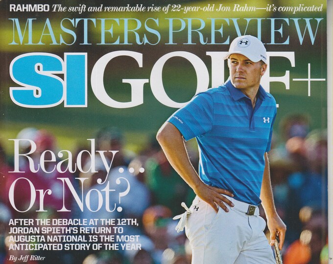 SI Golf + April 10, 2017 Jordan Spieth, Masters Preview (Magazine: Golf, Sports)