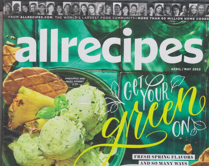 Allrecipes April May 2022 Get Your Green On  (Magazine: Cooking, Recipes)