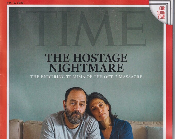 Time November 6, 2023 The Hostage Nightmare  (Magazine: News, Current Events)