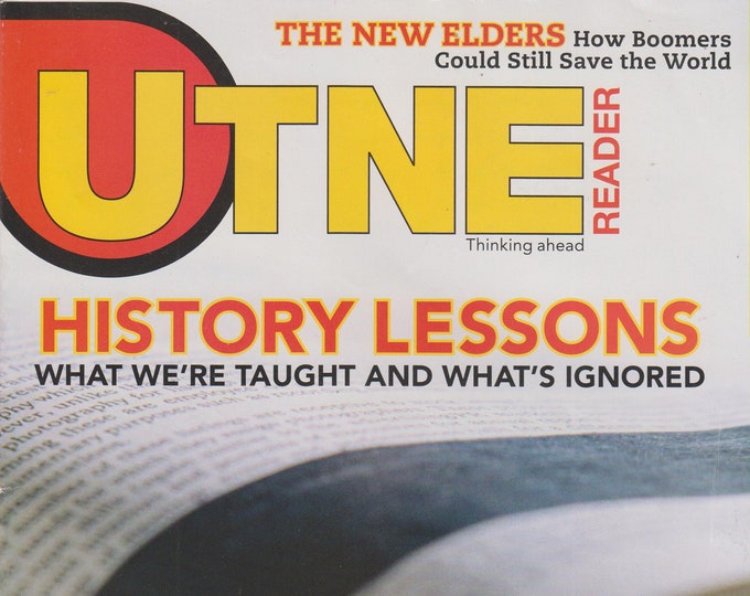 Utne Reader November December 2006 Earth Attacks!!,  Civil Rights, First Blogger (Magazine: Commentary, Politics, Culture)