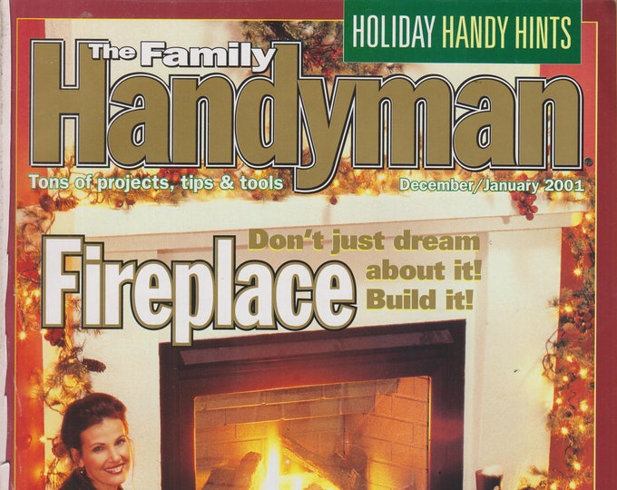 The Family Handyman December/January 2001 Fireplace - Don't Just Dream About It. Build It.  (Magazine: DIY, Home Improvement)
