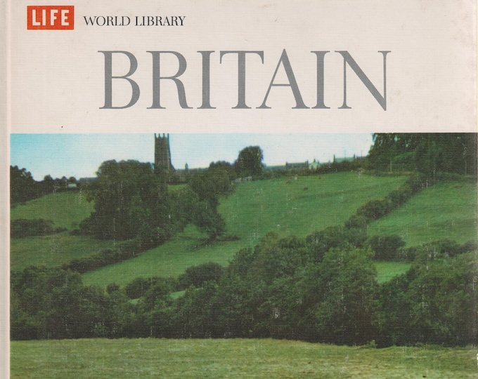 Britain  (Life World Library) (Hardcover, Travel, Britain, England) 1963