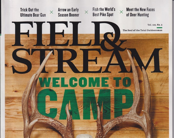 Field & Stream Vol. 125. No. 3 2020 Welcome to Camp   (Magazine: Outdoor Sports)