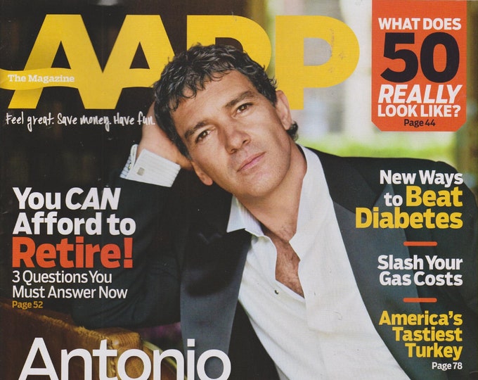 AARP November 2011 Antonio Banderas, Retirement, Easy Indoor Gardens, Diabetes, 50  (Magazine: General Interest)