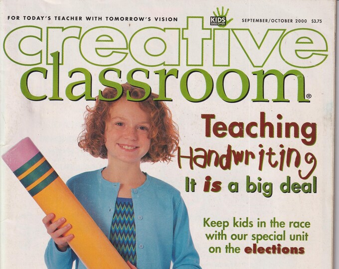 Creative Classroom September October 2000 Teaching Handwriting, Elections, Home Sweet Habitat (Magazine:  Educational, Teaching)