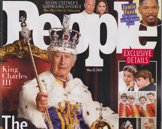 People May 22, 2023 King Charles II, Kevin Costner, Jamie Foxx (Magazine: Celebrity, Gossip)