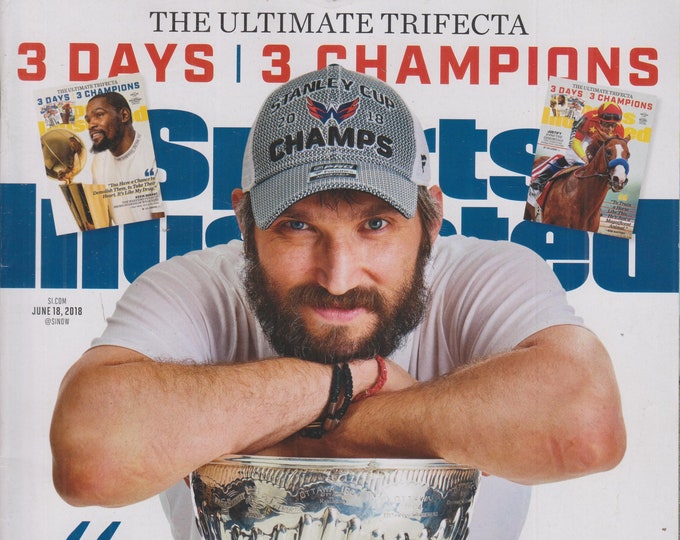Sports Illustrated June 18, 2018 Alex Ovechkin 3 Days 3 Champions  (Magazine: Sports)