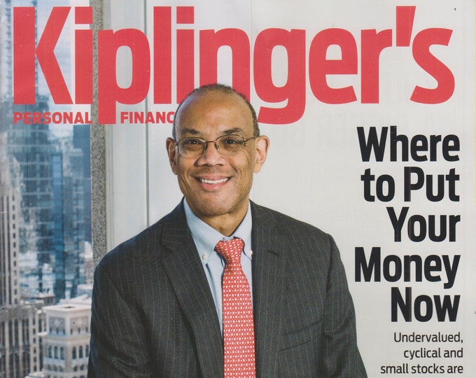 Kiplinger's July 2021 Where To Put Your Money Now  (Magazine: Personal Finance)