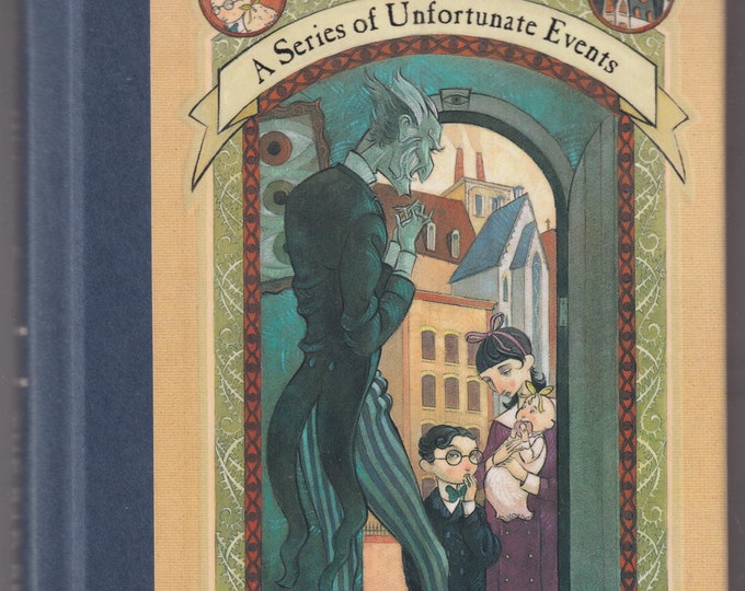 The Bad Beginning (A Series Of Unfortunate Events #1) by Lemony Snicket (Hardcover: Juvenile Fiction, Fantasy, Ages 10 and up) 1999