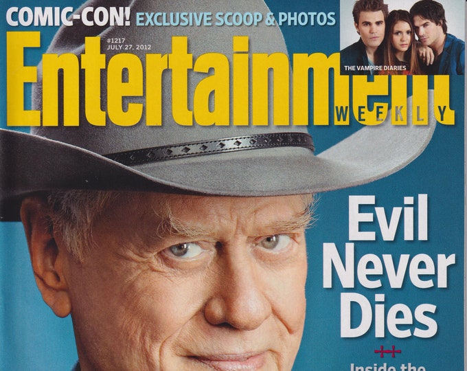 Entertainment Weekly July 27, 2012 Larry Hagman Inside the Return of J.R. and Dallas (Magazine: Movies, Music, TV,  Books, Celebrities)