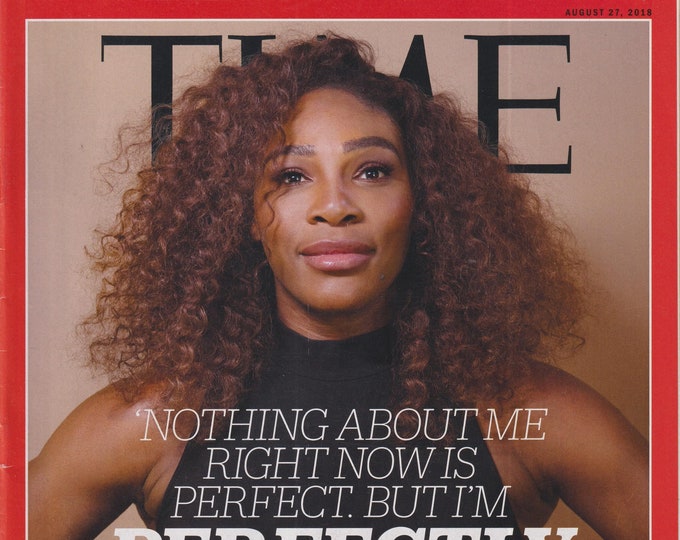 Time  August 27, 2018 Serena Williams Inside Her Complicated Comeback, The Trump Effect, The Peace Diamond (Magazine: News, Current Events)
