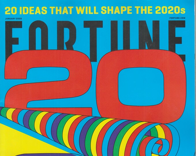 Fortune January 2020  20 Ideas The Will Shape The 2020's   (Magazine: Finance, Business)