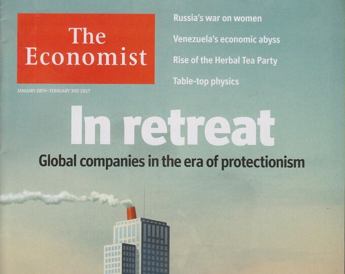 The Economist January 28 -February 3, 2017 In Retreat Global Companies In The Era of Protection (Magazine: Economy, Business)