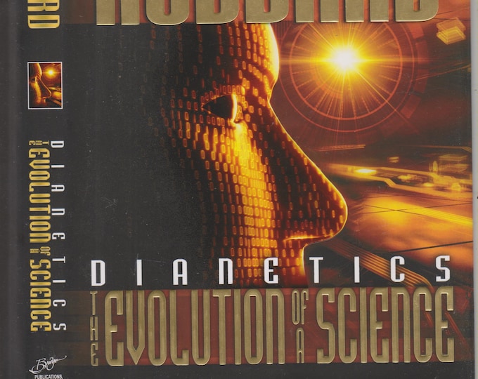 Dianetics - The Evolution of a Science by L Ron Hubbard (Hardcover: Religion,  Science, Scientology)  2007