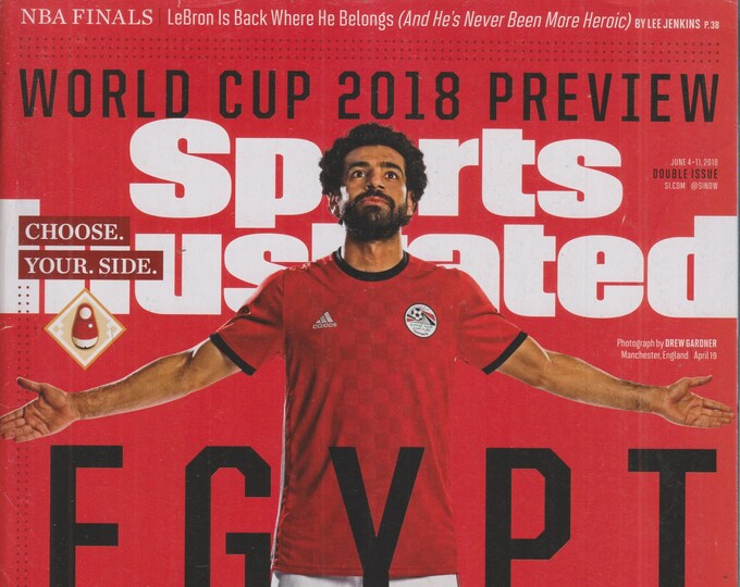 Sports Illustrated June 4-11, 2018 Egypt Mohamed Salah is Magical - World Cup 2018 Preview (Magazine: Sports)