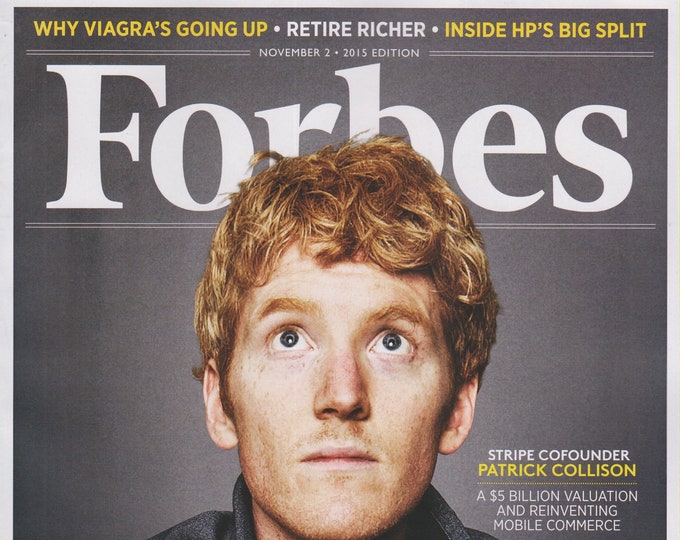 Forbes November 2, 2015 Patrick Collison Stripe Cofounder, Retire Richer (Magazine:  Business, Finance)