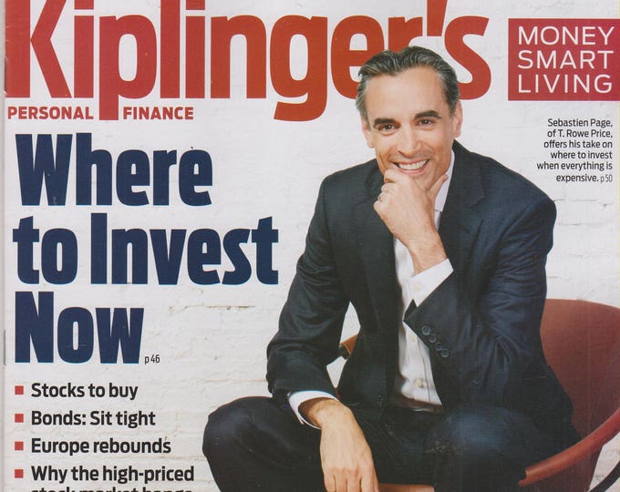 Kiplinger's July 2017 Where to Invest Now (Magazine: Personal Finance)