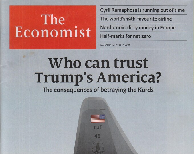 The Economist October 19-25, 2019 Who Can Trust Trump's America?   (Magazine: Finance, Economy)