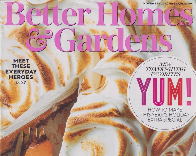 Better Homes & Gardens November 2020 New Thanksgiving Favorites - Yum!   (Magazine: Home  and Garden)